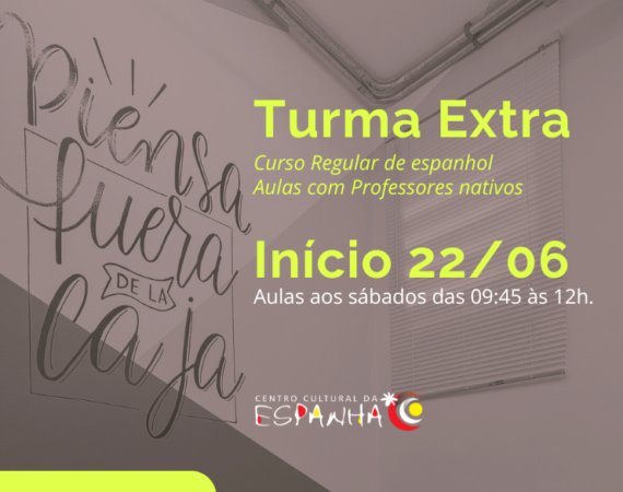 TURMA EXTRAS| CURSO DE ESPANHOL REGULAR