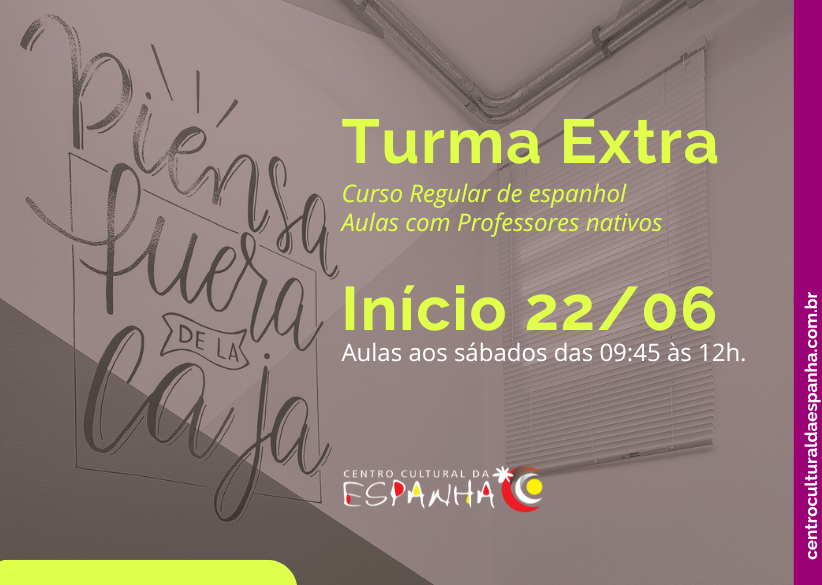 TURMA EXTRAS| CURSO DE ESPANHOL REGULAR