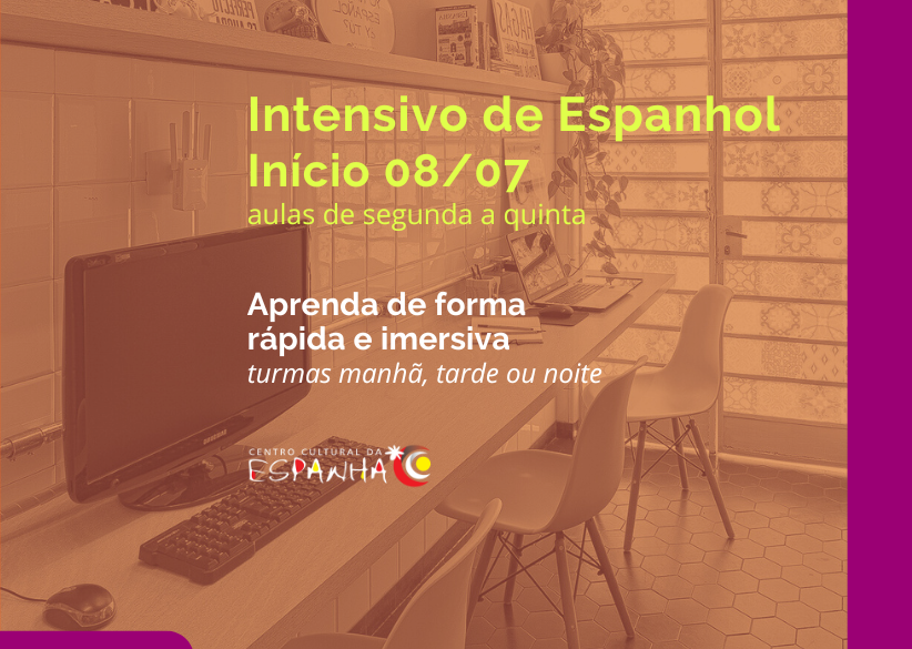 INTENSIVO DE ESPANHOL É NO CENTRO CULTURAL DA ESPANHA